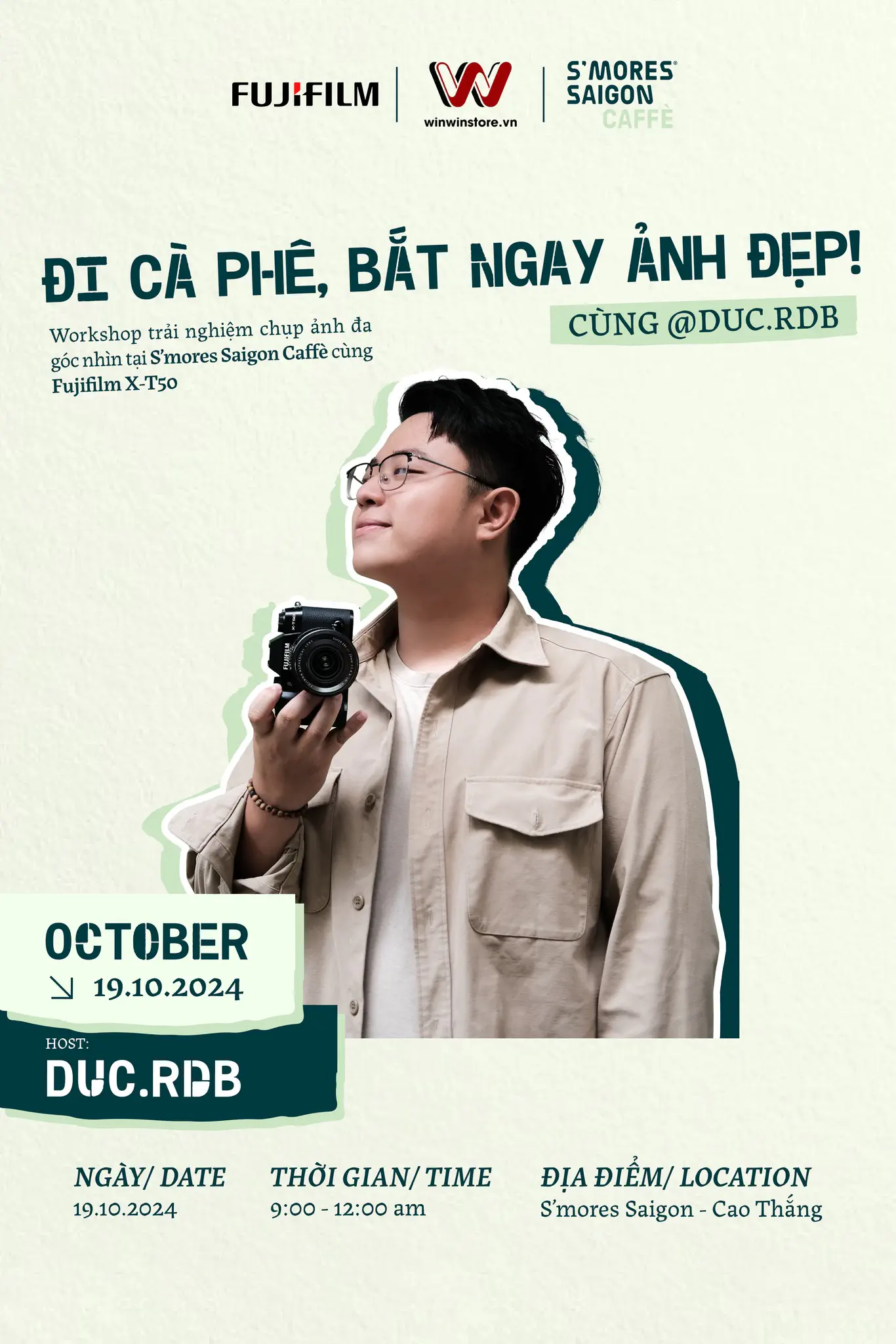 Workshop chụp ảnh cùng Fujifilm và @duc.rdb tại S'mores Saigon